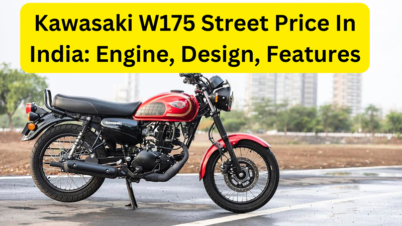 Kawasaki W175 Street Price In India Engine, Design, Features